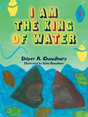 cover image of I Am the King of Water